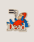 DEAD TAPER